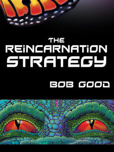 The Reincarnation Strategy