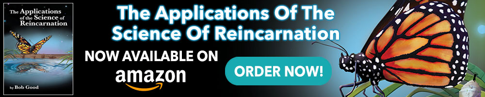 The Applications Of The Science Of Reincarnation